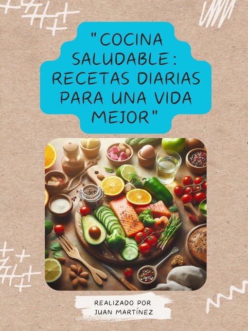 Title details for "Cocina Saludable by Juan Martinez - Available